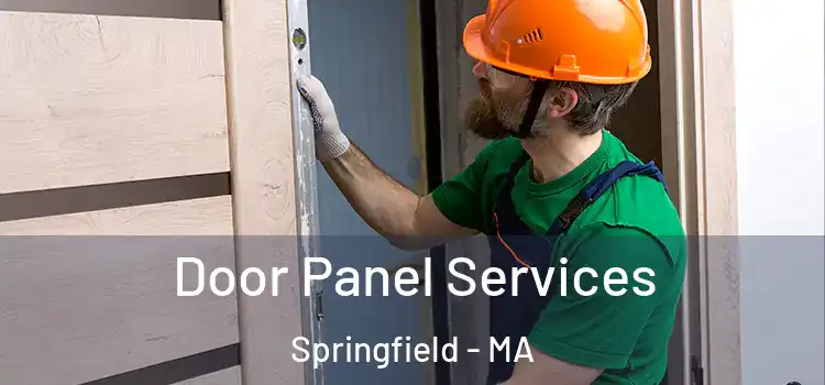 Door Panel Services Springfield - MA