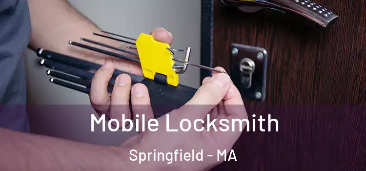 Mobile Locksmith Springfield - MA